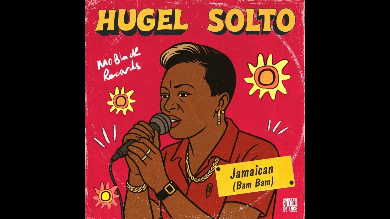 The cover of HUGEL and SOLTO's 'Jamaican (Bam Bam)': an illustrated woman in a red shirt and a gold chain sings into a microphone on a pink-red background, under the producers' names in yellow letters